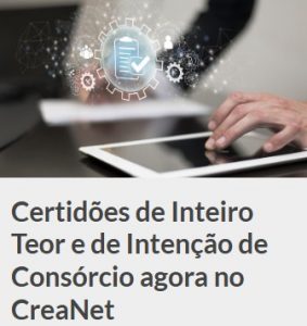 Leia mais sobre o artigo Certidões de Inteiro Teor e de Intenção de Consórcio agora no CreaNet