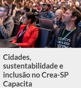 Leia mais sobre o artigo Cidades, sustentabilidade e inclusão no Crea-SP Capacita