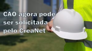 Leia mais sobre o artigo CAO agora pode ser solicitada pelo CreaNet