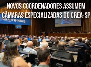 Leia mais sobre o artigo Novos coordenadores assumem Câmaras Especializadas do Crea-SP