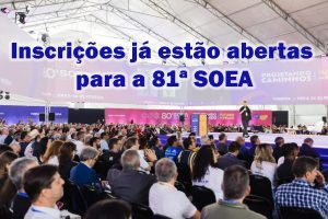 Leia mais sobre o artigo Inscrições já estão abertas para a 81ª SOEA