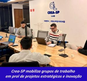 Leia mais sobre o artigo Crea-SP mobiliza grupos de trabalho em prol de projetos estratégicos e inovação