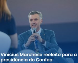 Leia mais sobre o artigo Vinicius Marchese reeleito para a presidência do Confea