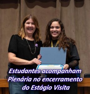 Leia mais sobre o artigo Estudantes acompanham Plenária no encerramento do Estágio Visita