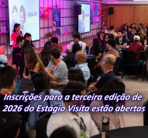 Leia mais sobre o artigo Inscrições para a terceira edição de 2026 do Estágio Visita estão abertas